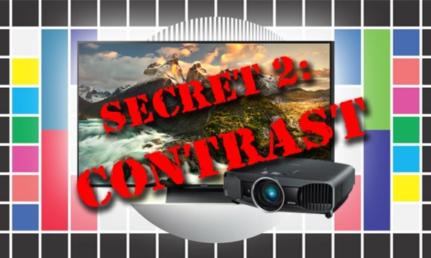 Top 5 Secrets to Best Picture Quality: Secret 2 – Contrast