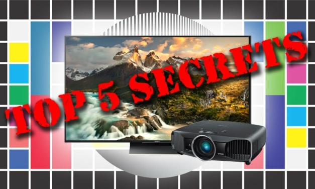 Top 5 Secrets to Best Picture Quality and Image Reproduction for TVs and Projectors