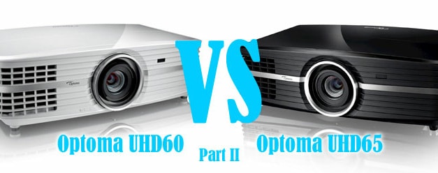 Optoma UHD65 vs. UHD60 Part II