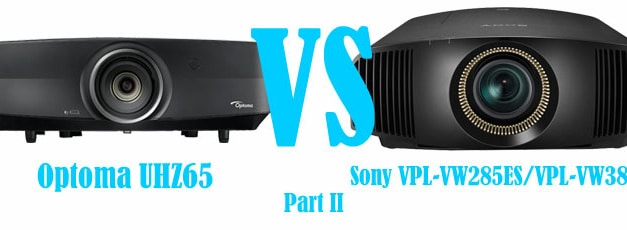 Sony VPL-VW385ES vs Optoma UHZ65 Part II